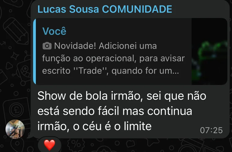 Print da mensagem de Lucas Sousa: Show de bola, irmão. Sei que não está sendo fácil, mas continua, irmão: o céu é o limite.